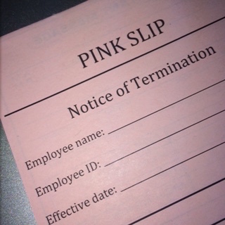 Pink Slip - notice of termination